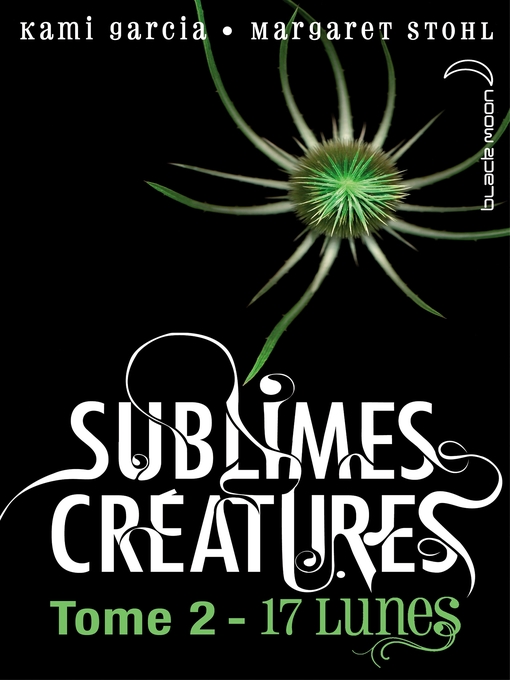 Title details for Saga 16 Lunes-Tome 2-17 Lunes by Margaret Stohl - Available